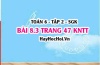 Bài 8.3 trang 47 Toán 6 Tập 2 Kết nối tri thức
